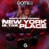 New York Is the Place - Gomi&Corey Andrew