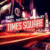 Times Square (Original Mix) - Dezz&Nathan Brumley