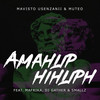 Amahliphihliph - Mavisto Usenzanii&MuTeo&MAFRIKA&DJ Gather&Smallz