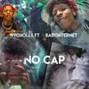 No Cap (Explicit) - nycholls&Baby Internet