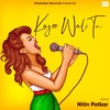 Kajre Wali Tu - Nitin Patkar