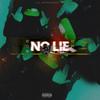 No Lie (Explicit) - Wonder ElBonitillo