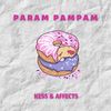 Pamram Pampam (Radio Edit) - Kess&Affects
