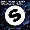 Front To Back(Bassnectar Remix) (Remix) - Buku