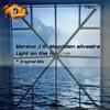 Light On The Horizon (Original Mix) - Moreno J&Magdalen Silvestra