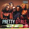 Pretty Girls(feat. Iyanya) - Mr Dil&Iyanya