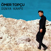 Dünya Kahpe (Rap Version) - Ömer Topçu&Sari