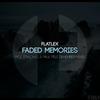 Faded Memories (Original Mix) - Flatlex