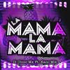 La Mama De La Mama (Kano Mix|Explicit) - Dj Chino Mx