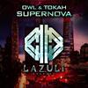 Supernova - Tokah&Owl