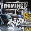 Domingo (Explicit) - Down A.K.A Kilo&El 5150