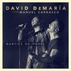 Barcos de papel (con Manuel Carrasco) (Directo 20 años) - David Demaria&Manuel Carrasco