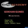 Karen (Original Mix) - Gokhan Gunes