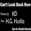 Can't Look Back Now(feat H.G. Hustla) (Explicit) - KD&H.G. Hustla