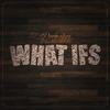 What Ifs(feat. JoJo Centineo) - December Screams Embers&Jojo Centineo