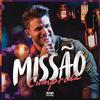 Missão Cumprida (Ao Vivo) - Avine Vinny