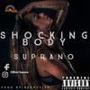 Shocking Body (Explicit) - Suprano