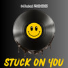 Stuck On You - Kidd Ross