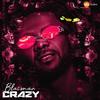 Crazy - Blaizman