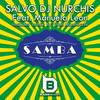 Samba (Feat.Manuela Leon) (Dino Mannocchi Extended Remix) - Salvo Dj Nurchis&Dino Mannocchi