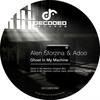 Ghost In My Machine (Original Mix) - Alen Sforzina&Adoo