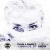 Embrace of Snow (Original Mix) - Fcode&Nastia K