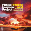 Promise Land (CamBazz Sax Remix) - Public Invasion Project&Kenn Bailey