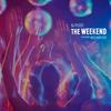 The Weekend - DJ Pleez&Wes Writer