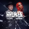 Broken - Gromee&Olivia Addams