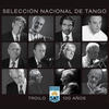 Quejas de Bandoneón - Selección Nacional De Tango&Nicolas Ledesma