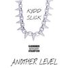 Another Level (Explicit) - Kydd Slick