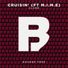 Cruisin' (Explicit) - CLXRB&M.I.M.E