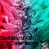 Much Different World(feat. Bob Rok) (Explicit) - SlashMastACID&Bob Rok
