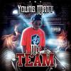 My Team (Explicit) - Young Matt