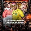 Tu Sentando na Minha Vara (Explicit) - Mc Draak&Biel XCamoso&Black do Recife
