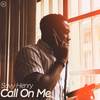 Call on Me - Savy Henry