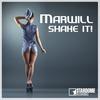 Shake It! (Radio Edit) - Marwill