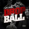 Drop The Ball (Explicit) - half ounce