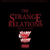 Strange Relations (Explicit) - Trii