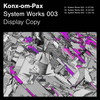 System Works 003 - C - Konx-Om-Pax