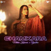 Chamkara - Mitika Kanwar&Ysoblue