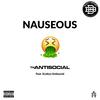 Nauseous(feat. Scottyy Antisocial) (Explicit) - TK AntiSocial&Scottyy Antisocial