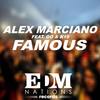 Famous (Original Mix) - Alex Marciano&K19&Go