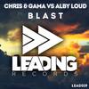 Blast (Original Mix) - 丁奥&GAMA&Alby Loud