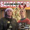 Santa Dead (feat. Lil Boi Caden) (Remix|Explicit) - Little Bill&Lil Boi Caden