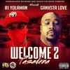 Welcome 2 Pasadena (feat. A1 Yolaman) (Explicit) - Ganxsta Love&A1 Yolaman