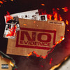 No Evidence (Explicit) - Dee Watkins