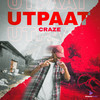 UTPAAT - Arsh Music&CRAZE