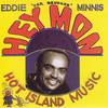 Hey Mon - Eddie Minnis