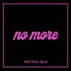 No More - Doble&No Value&Hug Sound